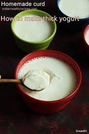 How To Make Curd Or Dahi At Home Thick Curd Recipe Recipe Curd Recipe Homemade Yogurt Recipes Curd Recipe Indian