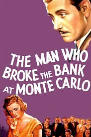 The Man Who Broke the Bank at Monte Carlo Summary, Latest News, Trailer,  Cast, Where to Watch and More