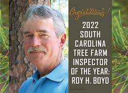 CONGRATULATIONS. Roy Boyd, Associated Hardwoods Buyer for South Carolina,  Rock Hill, SC has been named 2022 SC Tree Farm Inspector Of The Year by the  SC Tree Farm Committee. Boyd has been