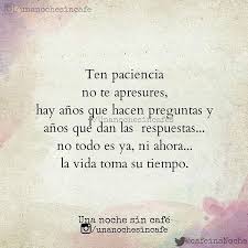 Ser Paciente Frases De Palabras Frases Bonitas Frases Sabias