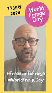 Happy #WorldFringeDay, #FreedomToFringe...