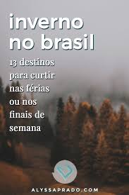 10 lugares onde o frio é mais gostoso! Lugares Frios Para Viajar No Brasil Melhores Destinos E Hoteis Melhores Destinos No Brasil Melhores Lugares Para Viajar Lugares Frios No Brasil