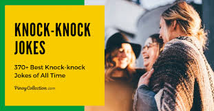 Hope you enjoy these painful knock knock jokes that we cant seem to get enough of. Knock Knock Jokes 370 Best Knock Knock Jokes Of All Time