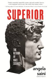 Borrowed from old french superior, from latin superior (higher, being more above), from superus (being above), from super (above, over). Superior By Angela Saini 9780807028421 Penguinrandomhouse Com Books