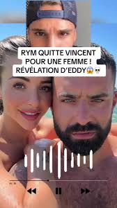 Eddy révèle l’orientation sexuelle de Rym et Vincent !