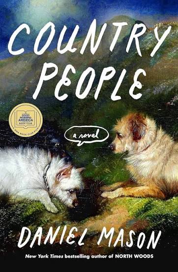 Country People: A GMA Book Club Pick: A Novel - Kindle edition by Mason, Daniel. Literature & Fiction Kindle eBooks @ Amazon.com.