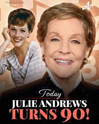 Happy Birthday, Julie Andrews. Thank...