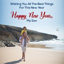 Happy New Year Wishes For Son Have A Very Happy New Year Son