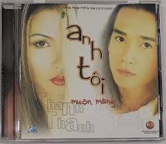 Anh Toi ~Minh Thuan, Thanh Thanh~Vietnamese Music Kim Loi Cd 2001 New &  Rare