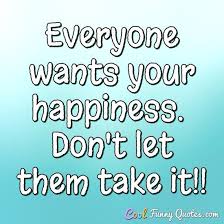 Happy Quotes Cool Funny Quotes
