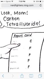 Medical Laboratory And Biomedical Science Carbon Tetra Fluoride Science Jokes Chemistry Humor Chemistry Jokes