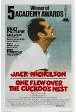 One flew over the cuckoo's nest'...a brilliant, timeless film - Asylum  Magazine