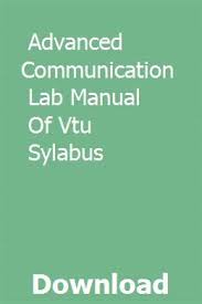 Advanced Communication Lab Manual Of Vtu Sylabus Communication Sylabus Computer Science Engineering