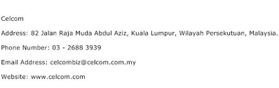 I got shop mobile phone n accessories. Celcom Address Contact Number Of Celcom