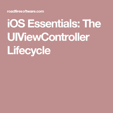 Ios Essentials The Uiviewcontroller Lifecycle Ios Essentials App