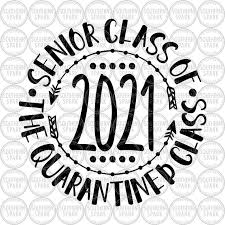 Maybe you would like to learn more about one of these? Quarantined Svg Senior 2021 Senior Class Of 2021 The Etsy Clip Art Svg Graduation Clip Art