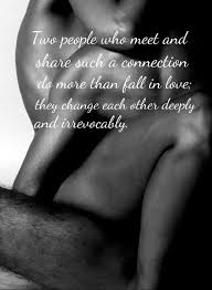 Two People Who Meet And Share Such A Connection Do More Than Fall In Love They Change Each Other Deeply And Irrevo Falling In Love That One Person Two People