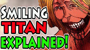 The Smiling Titan Explained Attack On Titan Shingeki No Kyojin Youtube Attack on titan eren & smiling titan. the smiling titan explained attack on titan shingeki no kyojin