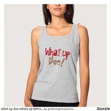 What Up Doe Whats Up Detroit Slang T Shirt Tank Tops Women Tank Tops Tops