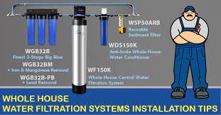 Tips On How To Install A Whole House Water Filtration System