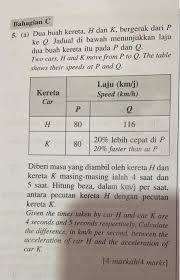 Bunga kuntum ( ) 2. Bahagian C 5 A Dua Buah Kereta H Dan K Bergerak Chegg Com
