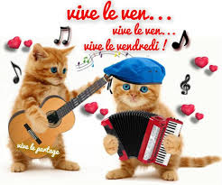 Vive Le Ven Vive Le Ven Vive Le Vendredi Vendredi Bon Vendredi Humour Chat Chaton Musiqu Bon Vendredi Humour Joyeux Anniversaire Drole Vendredi Images