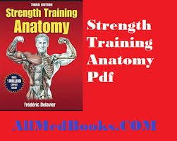 Download Strength Training Anatomy Pdf Free 4th Edition Strength Training Anatomy Strength Training Anatomy Book Strength Training