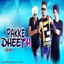 Latest Punjabi Mp3 Song Pakke Dheeth Download Sandhuboyz Listen 2017 New Punjabi Music Ringtones Free Of Cost Music Ringtones Songs Mp3 Song