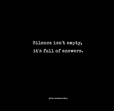 Maybe you would like to learn more about one of these? 60 Woman Silence Quotes That You Will Relate To