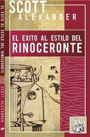 Check spelling or type a new query. 9780978982003 El Exito Al Estilo Del Rinoceronte Spanish Edition Abebooks Scott Alexander 0978982002