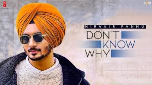 Bad bunny may not speak japanese, but he sings a few words of it in his new single, yonaguni. and although bad bunny has never been there, something clicked at a distance. Don T Know Why Lyrics Nirvair Pannu Originallyric