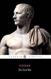 The civil war (penguin classics). The Civil War Penguin Classics Amazon Co Uk Caesar Julius 9780140441871 Books