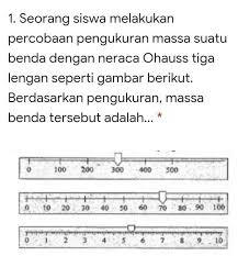 Neraca ohaus terdiri atas 2 lengan, ada juga yang 3 lengan, dan ada juga yang 4 lengan. Ada Yang Tahu Apa Jawabannya Brainly Co Id