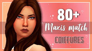 80 Coiffures Maxis Match Cc Sims 4 Youtube