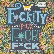 Be sure to check it out, as it might be exactly what you are looking for. A Swear Word Coloring Book For Adults Sweary Af F Ckity F Ck F Ck F Ck Amazon De Honey Badger Coloring Fremdsprachige Bucher