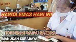 Jual gelang emas 9.8 gr kadar 70% pada hari itu harga emas 425rb hrga beli 391rb.di tulisan dinding toko.kenapa kok total uang.nya 3.502.000.yg saya terima391.000 x 9,8 gr.itu berapaemas tersebut saya beli di toko itu thn 2016 dan saya jual di toko itu juga.pemilik toko emas gajah tolong jelaskan.hari minggu.nya saya nyoba tanya di toko emas dekat. Info Harga Emas Hari Ini Wahyu Ganesya Youtube