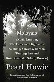 Find the cheapest flight to kota kinabalu and book your ticket at the best price! Malaysia Kuala Lumpur The Cameron Highlands Kuching Sarawak Borneo Tanjung Jara And Kota Kinabalu Sabah Borneo English Edition Ebook Howie Pearl Amazon De Kindle Shop