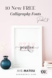 ✓ click to find the best 345 free fonts in the handwriting, invitation, wedding style. 10 New Free Beautiful Calligraphy Fonts Part 3 Ave Mateiu