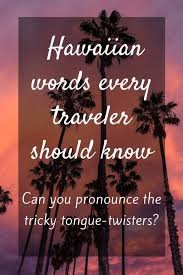 We did not find results for: Essential Hawaiian Words And Phrases For Travelers In 2021 Cosmopoliclan