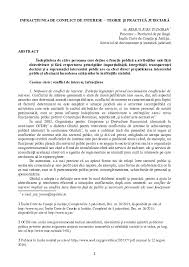 Conflictul de interese apare atunci când interesele oficialului public ca persoană privată influenţează sau ar putea influenţa necorespunzător îndeplinirea obligaţiilor 161/2003 privind unele măsuri pentru asigurarea transparenţei în exercitarea demnităţilor publice, a funcţiilor publice şi în mediul de afaceri. Doc Rjt Conflictul De Interese 29 Pag A4 Fin Cor Gi Ms Ac Remus Jurj Academia Edu