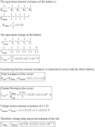 The internal resistance of the cell is the same value but without the negative sign. 4 Cells Each Of 15 V And Internal Resistance 20 0hms Are Connected In Parallel The Battery Of Cells Is Connected To An External Resistance Of 25 Ohm C Physics Topperlearning Com Vkx10dgg
