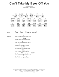 C and i thank god c7 the sight of you makes me weak. Frankie Valli The Four Seasons Can T Take My Eyes Off You Sheet Music Pdf Notes Chords Rock Score Guitar Chords Lyrics Download Printable Sku 42029