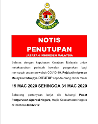Latar belakang sejarah imigresen wujud secara rasmi di bandar johor bahru pada tahun 1886. Imigresen Malaysia On Twitter Notis Penutupan Jabatan Imigresen Malaysia Pejabat Imigresen Malaysia Putrajaya Ditutup Kepada Orang Ramai Mulai 19 Mac 2020 Sehingga 31 Mac 2020 Https T Co Qrdtakqq3j Https T Co Yucneylihn