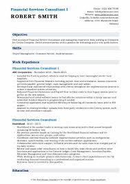 1 financial services consultant 1 1.5 1.7 2 associate financial services manager 1 1.7 1.85 3 senior financial services manager 2 2.75 3l 4 associate key relationship manager 3 3.25 3l. Financial Services Consultant Resume Samples Qwikresume