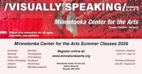 Minnetonka Center for the Arts Summer Classes 2026