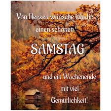 Samstag Samstagsgrusse Samstag Gluckliches Wochenende