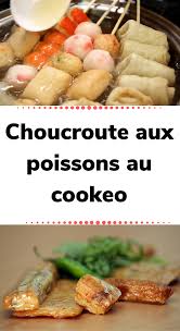 Choucroute Aux Poissons Au Cookeo Poissons Cookeo Choucroute De Poisson Poisson Au Cookeo Recette Poisson