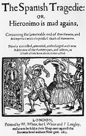 .was an english dramatist, the author of the spanish tragedy, and one of the most important figures in the development of elizabethan drama. Further Proof Of Shakespeare S Hand In The Spanish Tragedy The New York Times