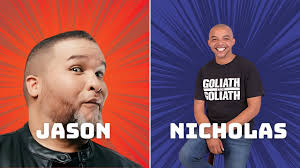 FUNNY Jason and Nicholas Goliath