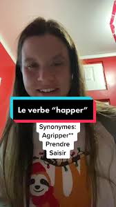 Le verbe 'happer' en Acadien : Explications et Synonymes